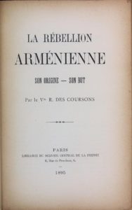La rébellion arménienne son origine, son but - Pierre Abdon-Boisson sous le pseudo Vte R. Des Coursons - 1895 (PDF)